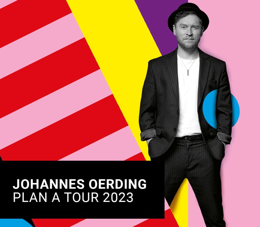 Johannes Oerding - Plan A Tour 2023 (15.04.23, Berlin)