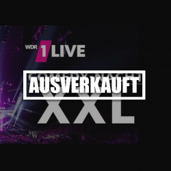 1Live Comedy-Nacht XXL 2023 - Europas größte Comedy-Mixshow (18. & 19.10.23, Oberhausen)