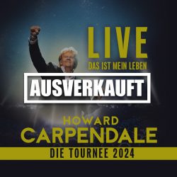 Howard Carpendale - Das ist mein Leben (26.05.24, Oberhausen)