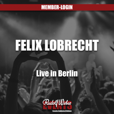 Felix Lobrecht - Sell Out (10./11.03.26, Berlin)