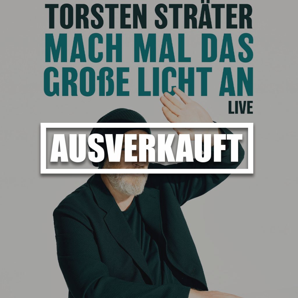Torsten Sträter - Mach mal das große Licht an (30.04.24, Oberhausen)