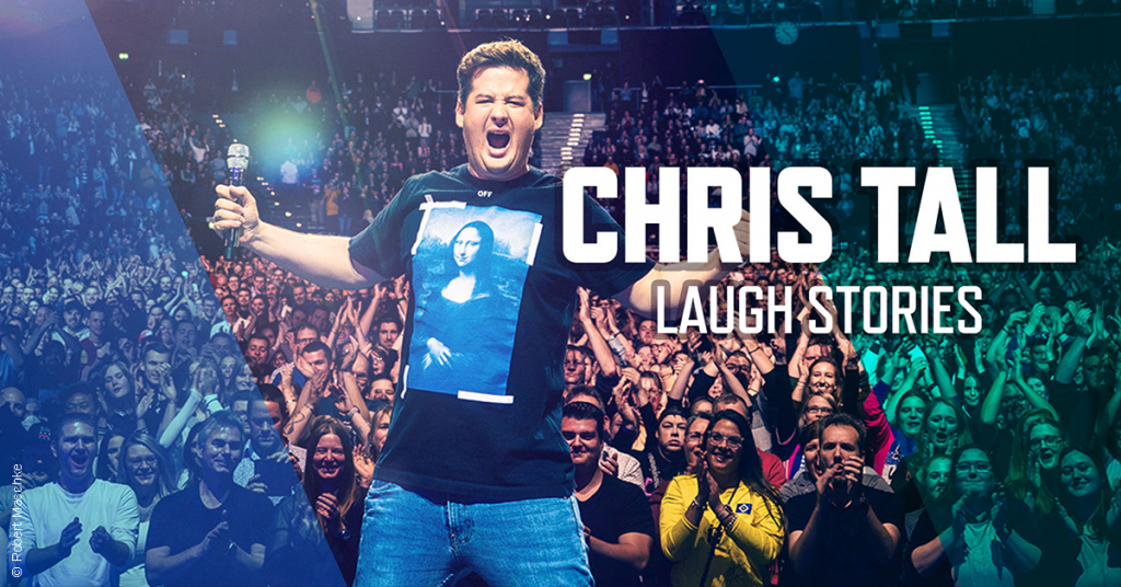 Chris Tall - Laugh Stories (21.12.24, Oberhausen)