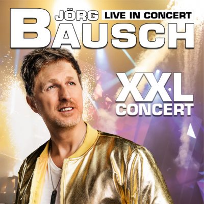 Jörg Bausch Oberhausen: Live in Concert XXL.