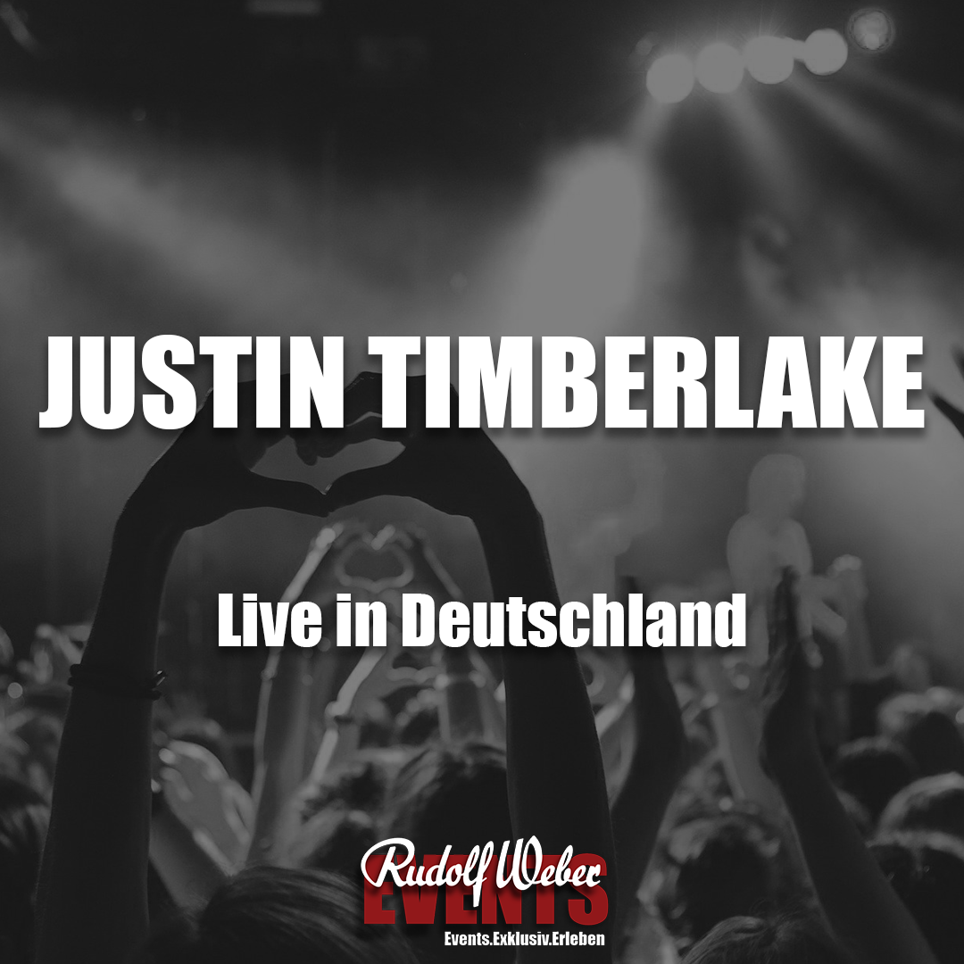 Justin Timberlake: Tickets für die Deutschland-Konzerte hier