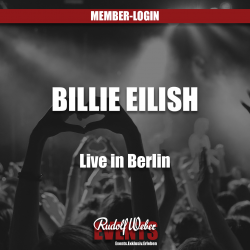 Billie Eilish in Berlin: Exklusive VIP-Tickets mit Rudolf Weber Events sichern.