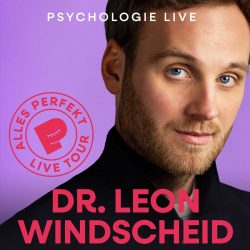 Dr. Leon Windscheid in Oberhausen: Tickets für die "Alles Perfekt"-Tour sichern Sie sich in unserem Shop.
