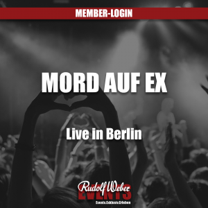 Mord auf Ex: Tickets für den Erfolgspodcast sichern Sie sich in unserem Shop.