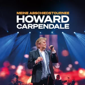 Howard Caprendale in Trier, Oberhausen und Berlin: Tickets für die Abschiedstournee hier sichern.