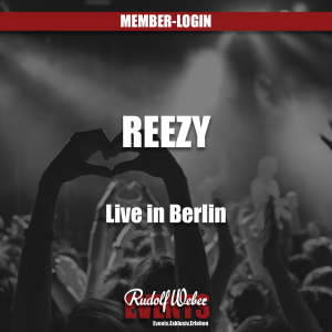 Reezy: Tickets für die Show in Berlin sichern Sie sich in unserem Shop.