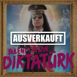 Bülent Ceylan: Tickets ab 17.03.25 im Vorverkauf.