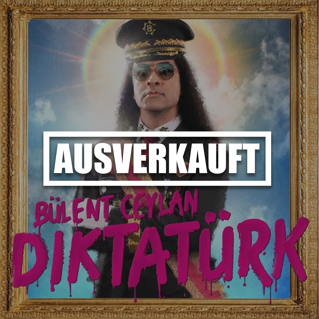 Bülent Ceylan: Tickets ab 17.03.25 im Vorverkauf.