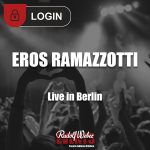 Eros Ramazzotti in Berlin: Tickets hier sichern.