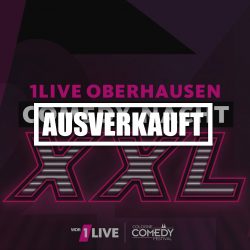 1Live Comedynacht XXL (21.10.26, Oberhausen)