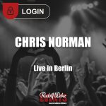 Chris Norman in Berlin: Tickets für die Lifelines-Tour sichern Sie sich in unserem Shop.