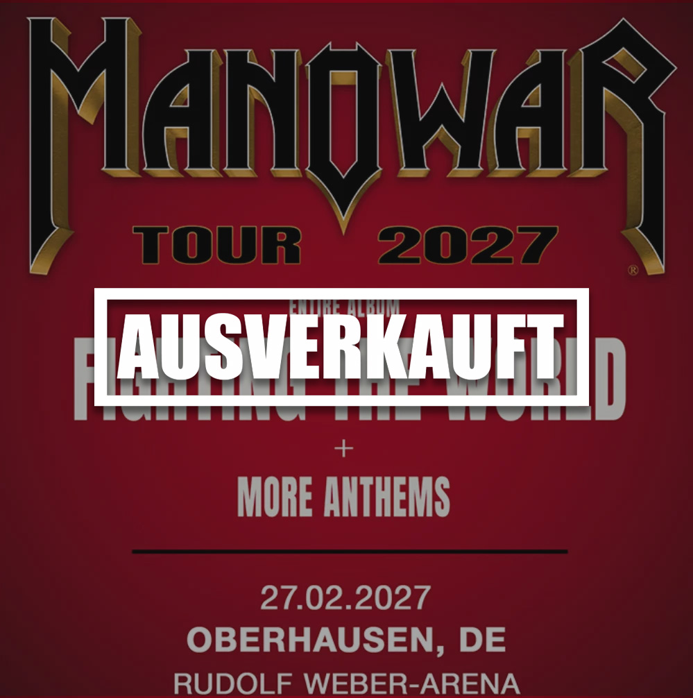Manowar - Kings Of Metal Fighting The World Tour 2027 (27.02.27, Oberhausen)