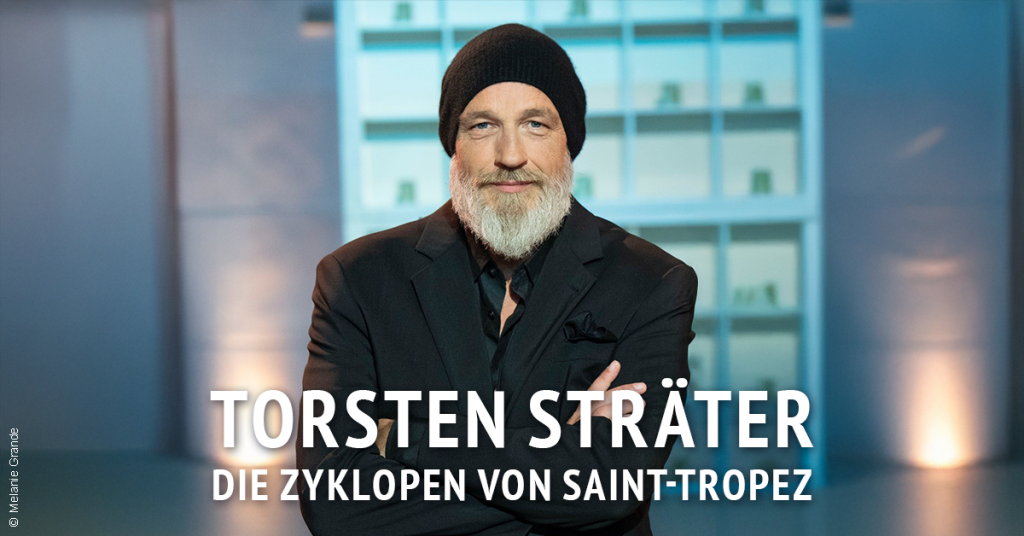 Torsten Sträter - Die Zyklopen von Saint-Tropez (28.01.27, Oberhausen)