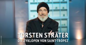 Torsten Sträter in: Tickets für "Die Zyklopen von St. Tropez" sichern Sie sich bei uns.