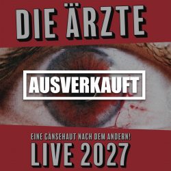 Die Ärzte: Ausverkauft.