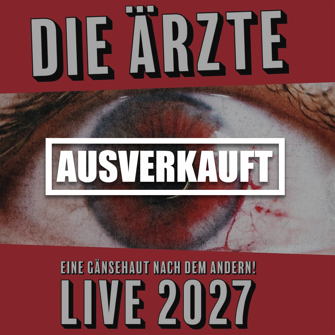 Die Ärzte: Ausverkauft.