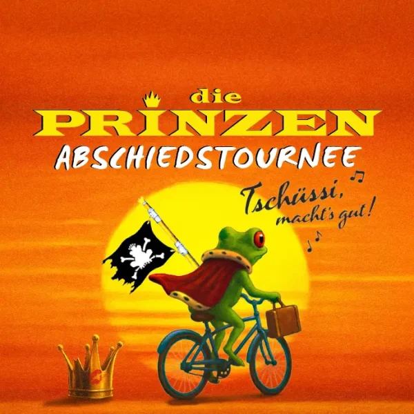 Die Prinzen: Tickets für die Abschiedstournee bei uns sichern.