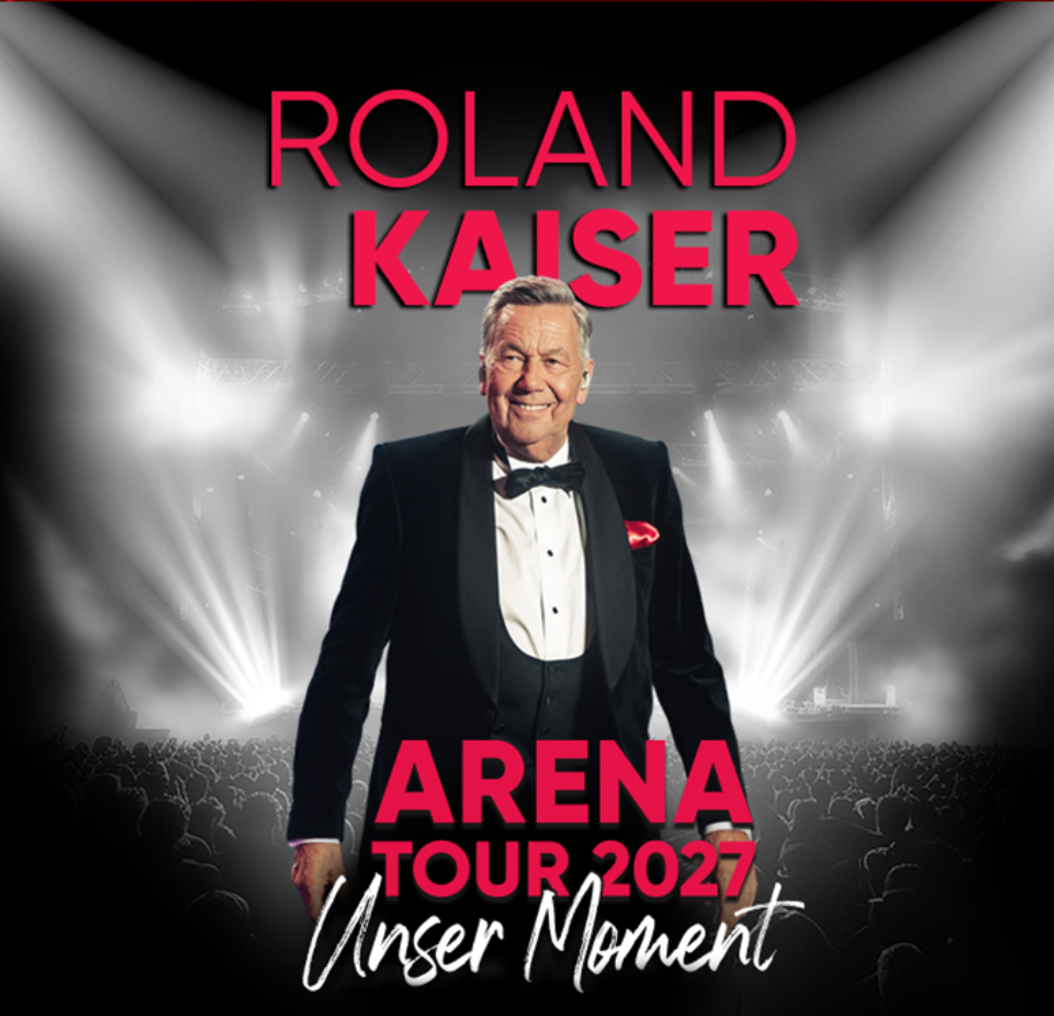 Roland Kaiser: Tickets für die "Unser Moment"-Arena-Tour 2027 bei uns sichern.