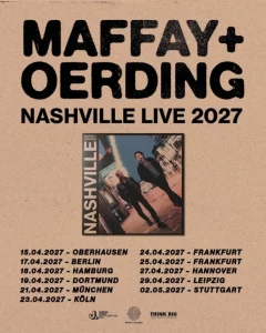 Maffay & Oerding in Oberhausen und Hannover: Tickets für "Nashville 2027" hier sichern.
