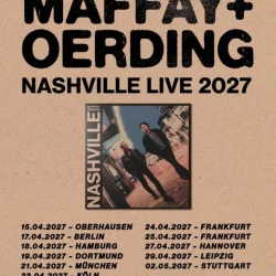 Maffay & Oerding in Oberhausen und Hannover: Tickets für "Nashville 2027" hier sichern.