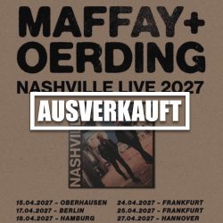 Maffay & Oerding - Nashville Live 2027 (15.04.27, Oberhausen)